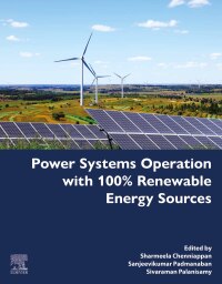 Imagen de portada: Power Systems Operation with 100% Renewable Energy Sources 1st edition 9780443155789