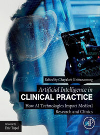 表紙画像: Artificial Intelligence in Clinical Practice 1st edition 9780443156885