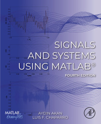 Cover image: Signals and Systems Using MATLAB® 4th edition 9780443157097