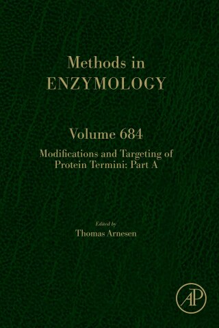 صورة الغلاف: Modifications and Targeting of Protein Termini Part A 1st edition 9780443157721