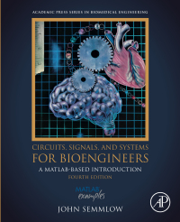 Imagen de portada: Circuits, Signals, and Systems for Bioengineers 4th edition 9780443158865