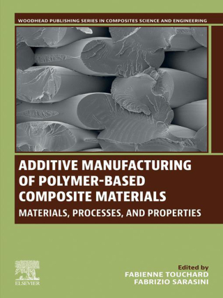 Cover image: Additive Manufacturing of Polymer-Based Composite Materials 1st edition 9780443159176