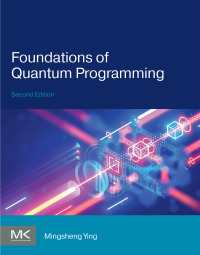 Cover image: Foundations of Quantum Programming 2nd edition 9780443159428