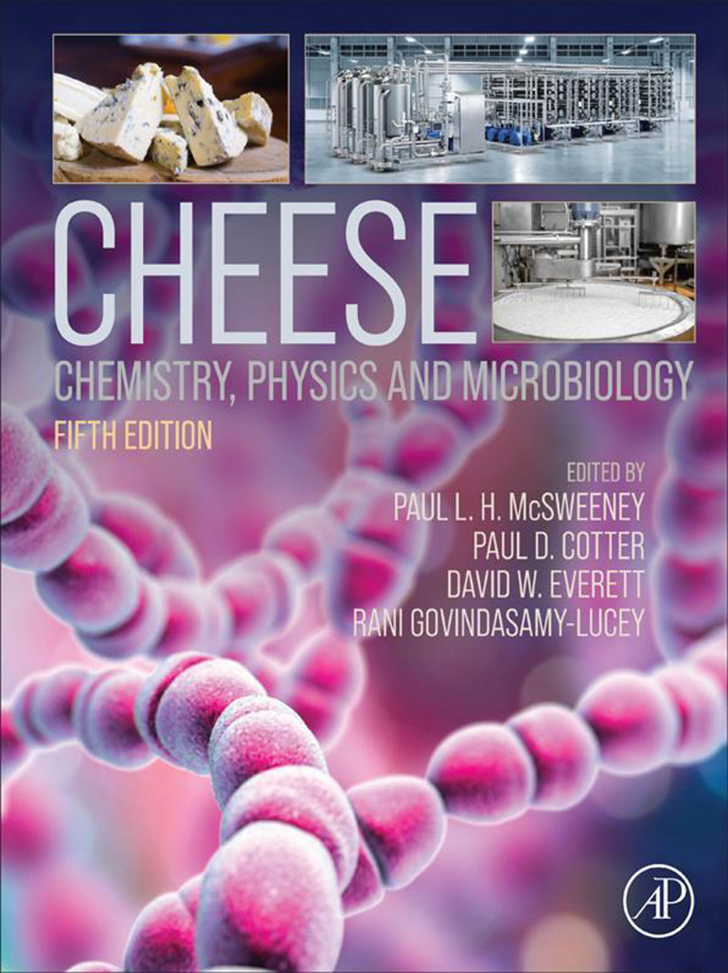 Cheese Chemistry, Physics and Microbiology 5th Edition