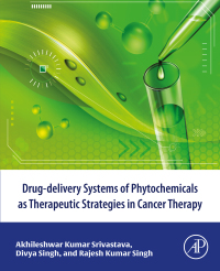 Cover image: Drug-delivery systems of phytochemicals as therapeutic strategies in cancer therapy 1st edition 9780443159602