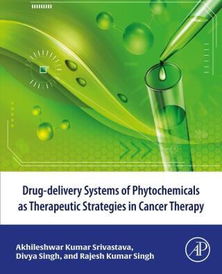 Cover image: Drug-delivery systems of phytochemicals as therapeutic strategies in cancer therapy 1st edition 9780443159602