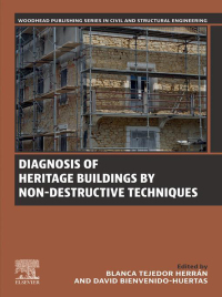Omslagafbeelding: Diagnosis of Heritage Buildings by Non-Destructive Techniques 1st edition 9780443160011