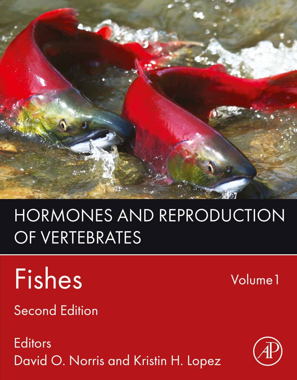 Hormones and Reproduction of Vertebrates, Volume 1 Fishes 2nd Edition