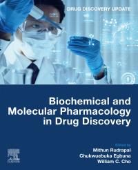 Cover image: Biochemical and Molecular Pharmacology in Drug Discovery 1st edition 9780443160134