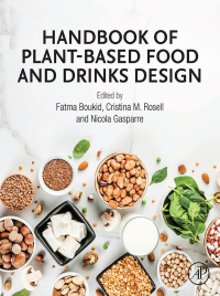 表紙画像: Handbook of Plant-Based Food and Drinks Design 1st edition 9780443160172