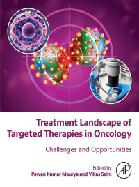 Cover image: Treatment Landscape of Targeted Therapies in Oncology 1st edition 9780443160349