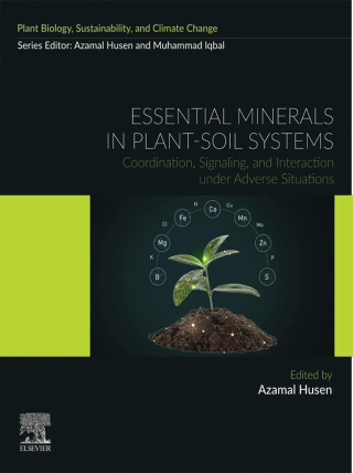 Cover image: Essential Minerals in Plant-Soil Systems 1st edition 9780443160820