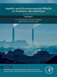 صورة الغلاف: Health and Environmental Effects of Ambient Air Pollution 1st edition 9780443160882
