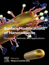 Cover image: Surface Modifications of Nanocellulose 1st edition 9780443161261