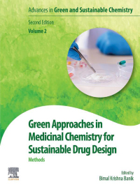 Omslagafbeelding: Green Approaches in Medicinal Chemistry for Sustainable Drug Design 2nd edition 9780443161643