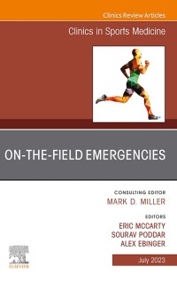 Immagine di copertina: On-the-Field Emergencies, An Issue of Clinics in Sports Medicine 1st edition 9780443181917