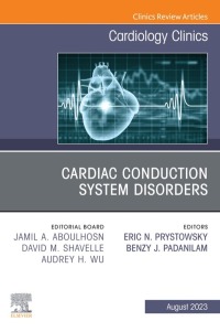 表紙画像: Cardiac Conduction System Disorders, An Issue of Cardiology Clinics 1st edition 9780443183126