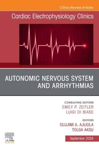 Imagen de portada: Autonomic Nervous System and Arrhythmias, An Issue of Cardiac Electrophysiology Clinics 1st edition 9780443183300