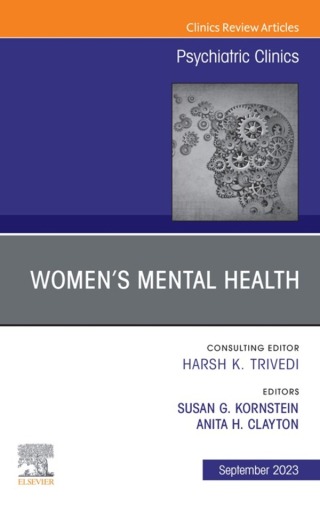 Imagen de portada: Women’s Mental Health, An Issue of Psychiatric Clinics of North America 1st edition 9780443183324