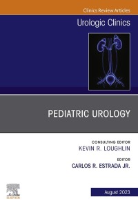 表紙画像: Pediatric Urology, An Issue of Urologic Clinics 1st edition 9780443184130