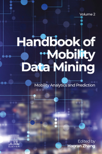 Cover image: Handbook of Mobility Data Mining, Volume 2 1st edition 9780443184246
