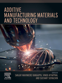 Cover image: Additive Manufacturing Materials and Technology 1st edition 9780443184628