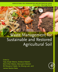 Imagen de portada: Waste Management for Sustainable and Restored Agricultural Soil 1st edition 9780443184864