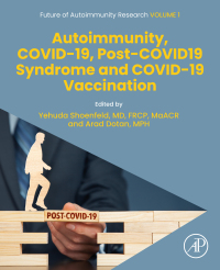 Imagen de portada: Autoimmunity, COVID-19, Post-COVID19 Syndrome and COVID-19 Vaccination 1st edition 9780443185663