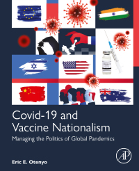 Cover image: Covid-19 and Vaccine Nationalism 1st edition 9780443185700