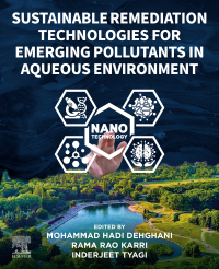 表紙画像: Sustainable Remediation Technologies for Emerging Pollutants in Aqueous Environment 1st edition 9780443186189