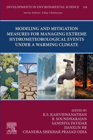Titelbild: Modeling and Mitigation Measures for Managing Extreme Hydrometeorological Events Under a Warming Climate 1st edition 9780443186400