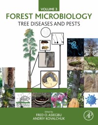 Omslagafbeelding: Forest Microbiology Vol.3_Tree Diseases and Pests 9780443186943