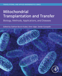 表紙画像: Mitochondrial Transplantation and Transfer 1st edition 9780443188589