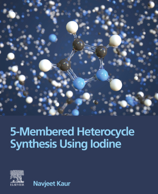 Cover image: 5-Membered Heterocycle Synthesis Using Iodine 1st edition 9780443189418