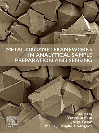 Imagen de portada: Metal-Organic Frameworks in Analytical Sample Preparation and Sensing 1st edition 9780443189715