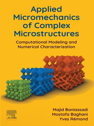 Imagen de portada: Applied Micromechanics of Complex Microstructures 1st edition 9780443189913