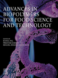 Cover image: Advances in Biopolymers for Food Science and Technology 1st edition 9780443190056