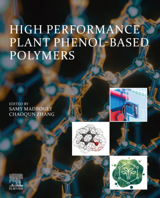 Cover image: High Performance Plant Phenol-Based Polymers 1st edition 9780443190193
