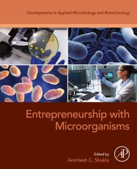 Cover image: Entrepreneurship with Microorganisms 1st edition 9780443190490