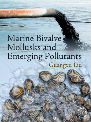 Immagine di copertina: Marine Bivalve Mollusks and Emerging Pollutants 1st edition 9780443191176