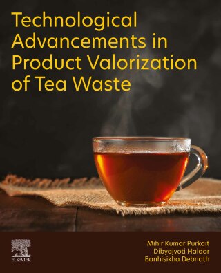 Cover image: Technological Advancements in Product Valorization of Tea Waste 1st edition 9780443192395