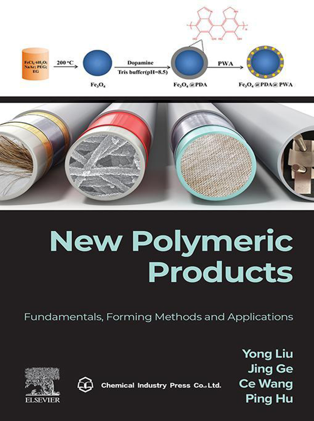 New Polymeric Products Fundamentals, Forming Methods and Applications 1st Edition