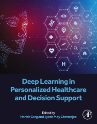Cover image: Deep Learning in Personalized Healthcare and Decision Support 1st edition 9780443194139