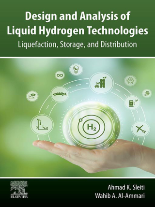 Cover image: Design and Analysis of Liquid Hydrogen Technologies 1st edition 9780443214387