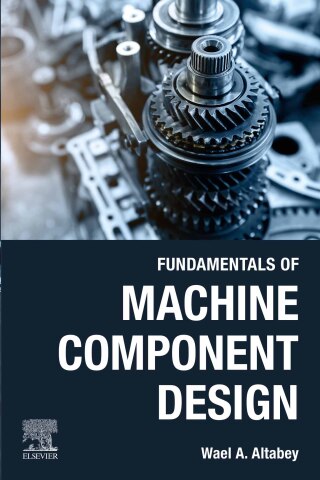 Cover image: Fundamentals of Machine Component Design 1st edition 9780443214493