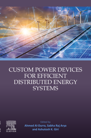 Cover image: Custom Power Devices for Efficient Distributed Energy Systems 1st edition 9780443214912
