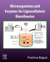 Cover image: Microorganisms and enzymes for lignocellulosic biorefineries 1st edition 9780443214929