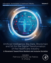 Cover image: Artificial intelligence, Big data, blockchain and 5G for the digital transformation of the healthcare industry 1st edition 9780443215988