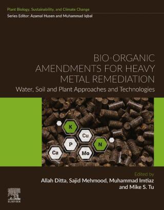 Cover image: Bio-organic Amendments for Heavy Metal Remediation 1st edition 9780443216107