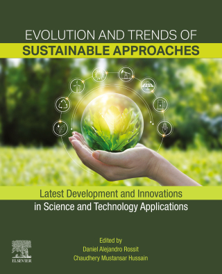 Cover image: Evolution and Trends of Sustainable Approaches 1st edition 9780443216510